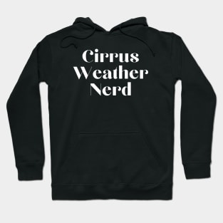 Cirrus Weather Nerd Hoodie